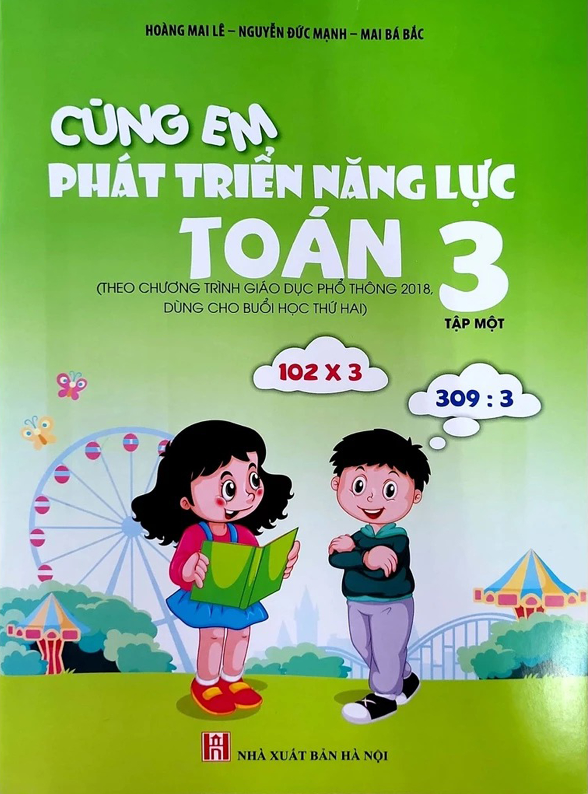 Bo
						
										
										Cung Em Phat Trien Nang Luc Toan 3 - Tap 1 (Theo Chuong Trinh Giao Duc Pho Thong 2018)