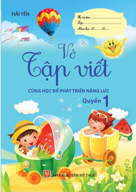 bộ cùng học để phát triển năng lực - vở tập viết - quyển 1
