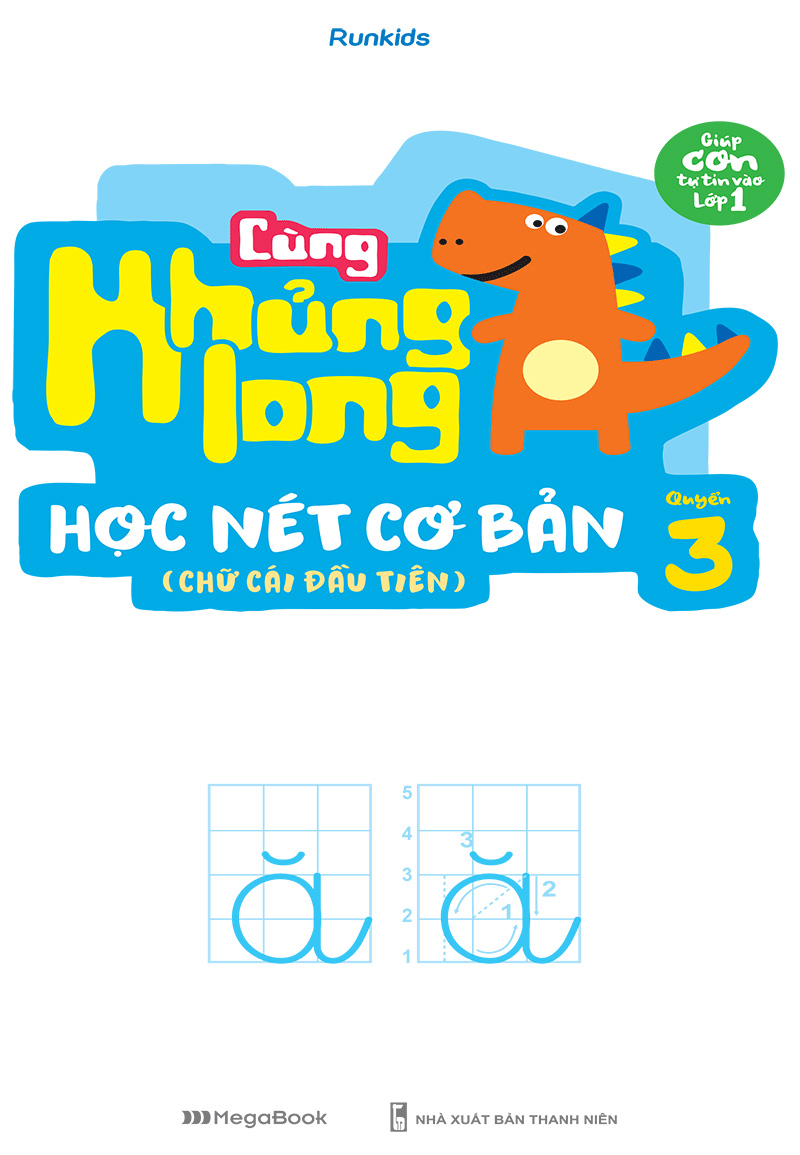 bộ cùng khủng long học nét cơ bản quyển 3 (chữ cái đầu tiên) bé trai