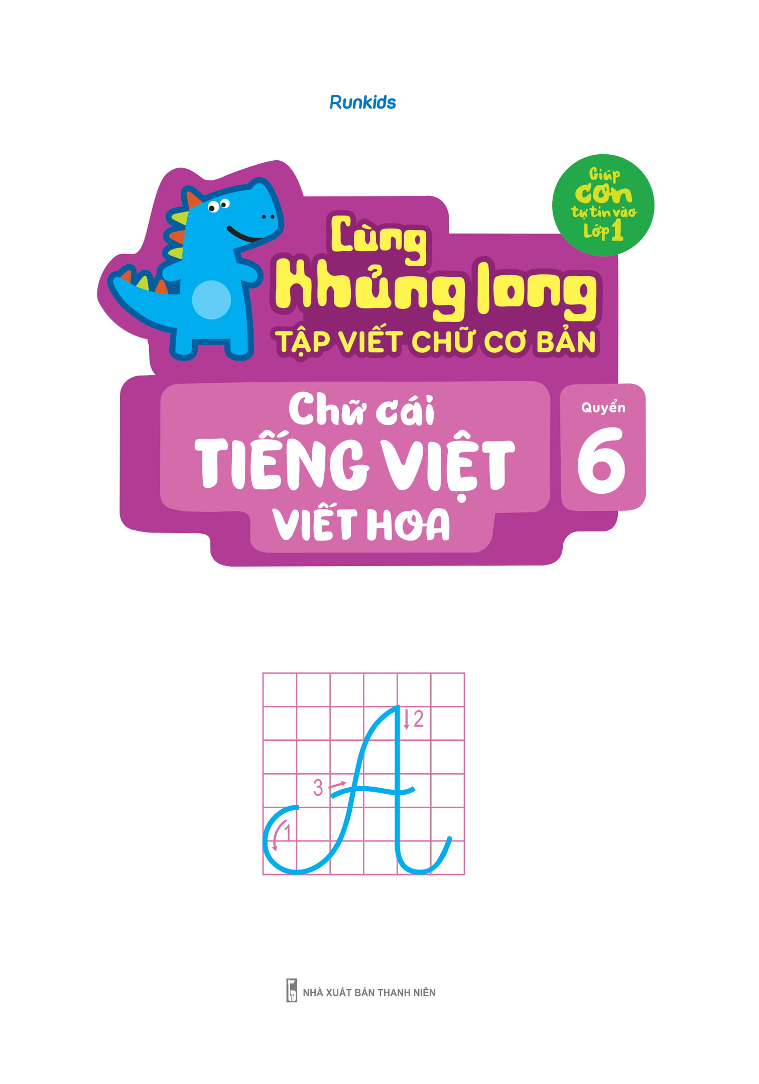 bộ cùng khủng long tập viết chữ cơ bản - chữ cái tiếng việt viết hoa - quyển 6 (sticker bé trai)