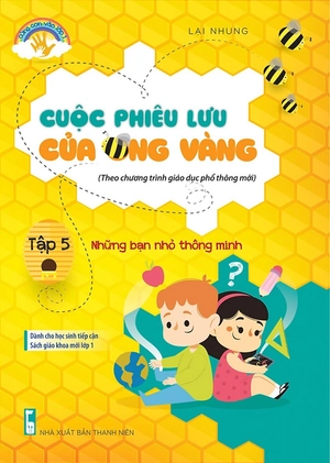 bộ cuộc phiêu lưu của ong vàng - tập 5: những bạn nhỏ thông minh