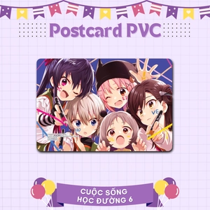 bộ cuộc sống học đường - tập 6 - bản đặc biệt - tặng kèm postcard + postcard pvc + standee acrylic