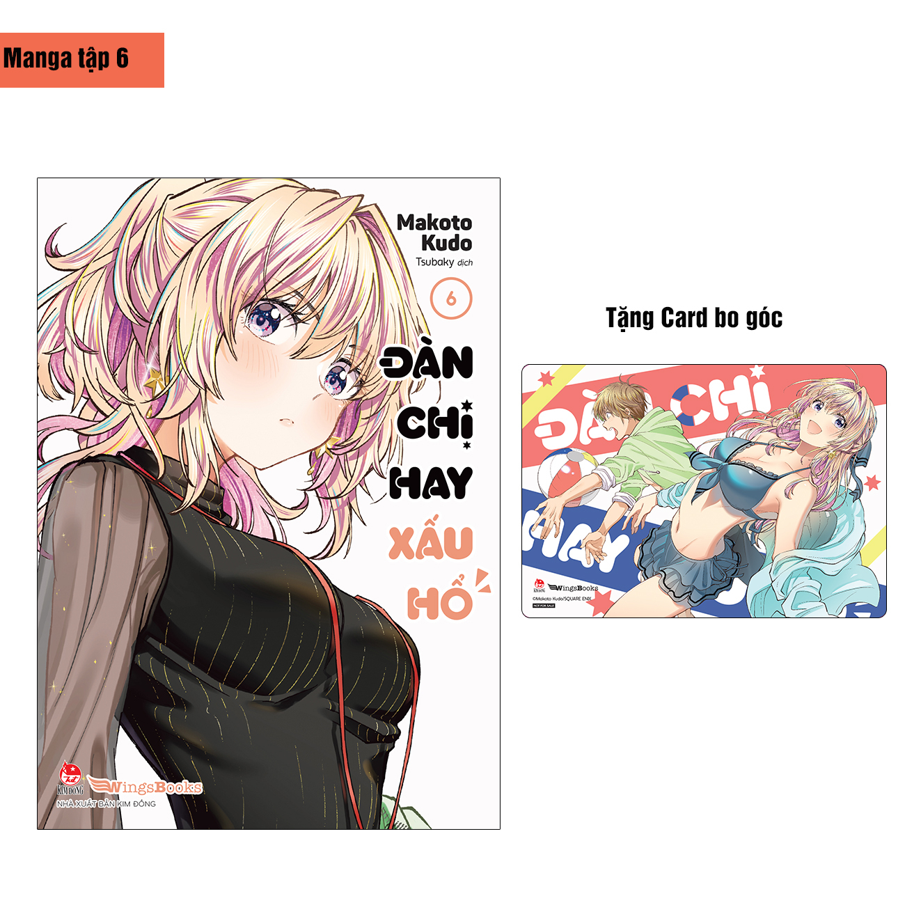 Bo
						
										
										Dan Chi Hay Xau Ho - Tap 6 - Tang Kem Card Bo Goc