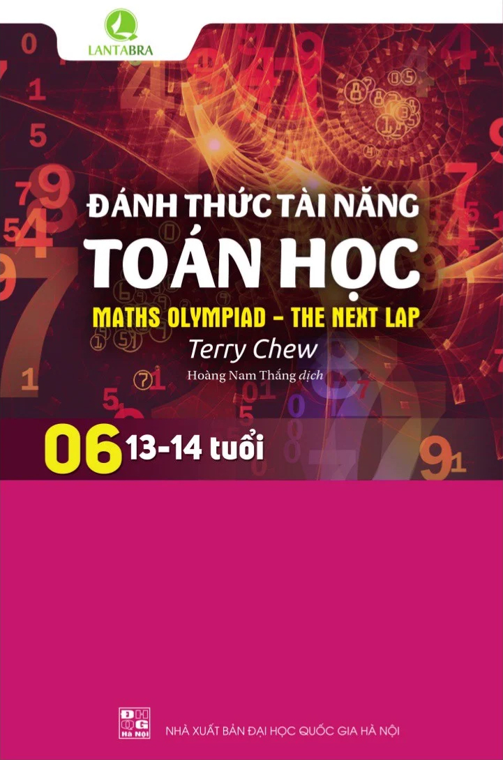 bộ đánh thức tài năng toán học - math olympiad-the next lap - tập 6 (13-14 tuổi) (tái bản 2022)