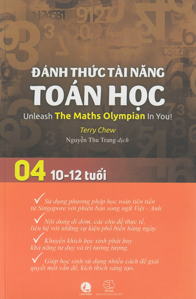 bộ đánh thức tài năng toán học - unleash the maths olympian in you! - tập 4 (10-12 tuổi) (tái bản 2023)