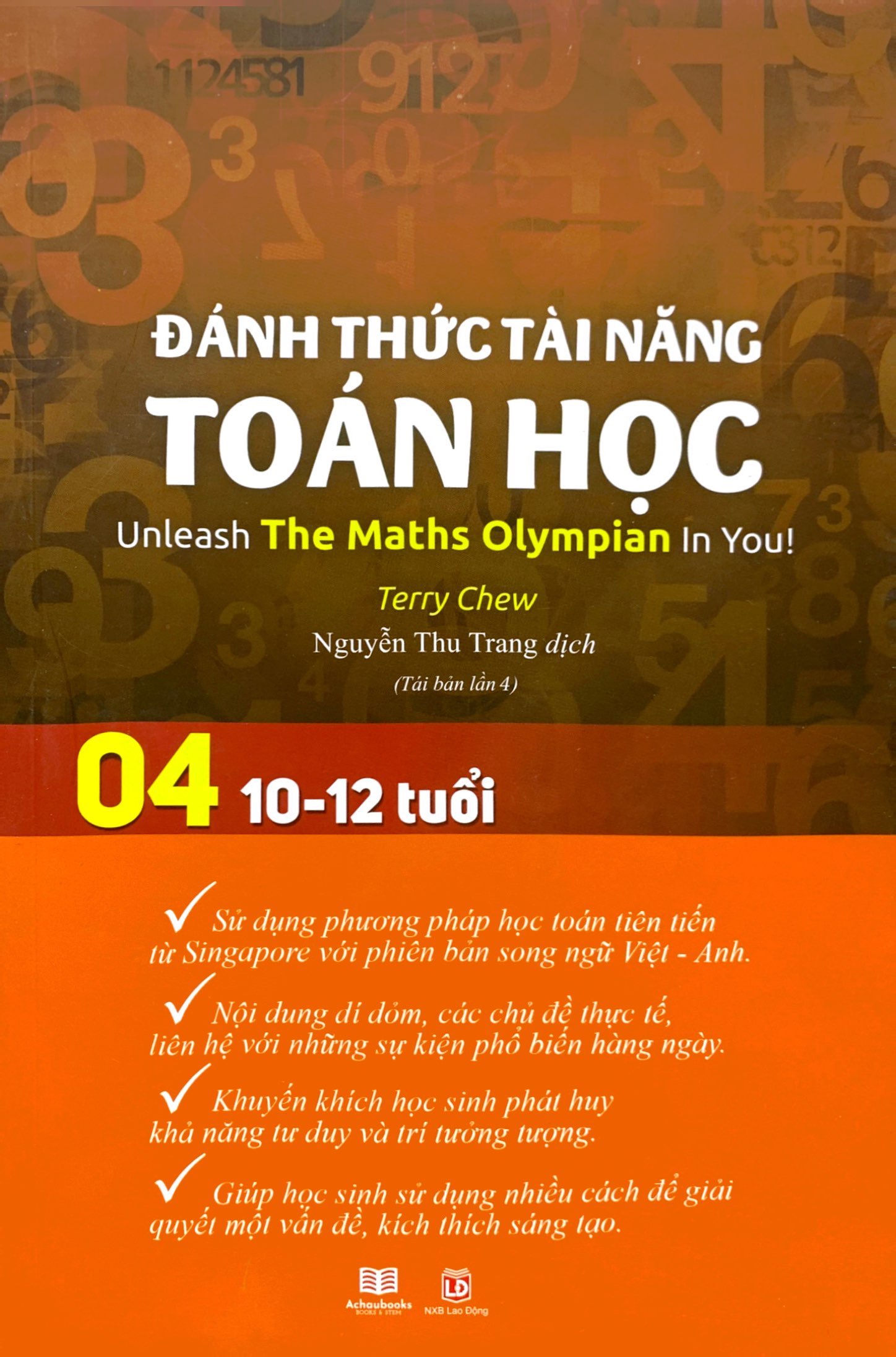 bộ đánh thức tài năng toán học - unleash the maths olympian in you! - tập 4 (10-12 tuổi) (tái bản 2023)