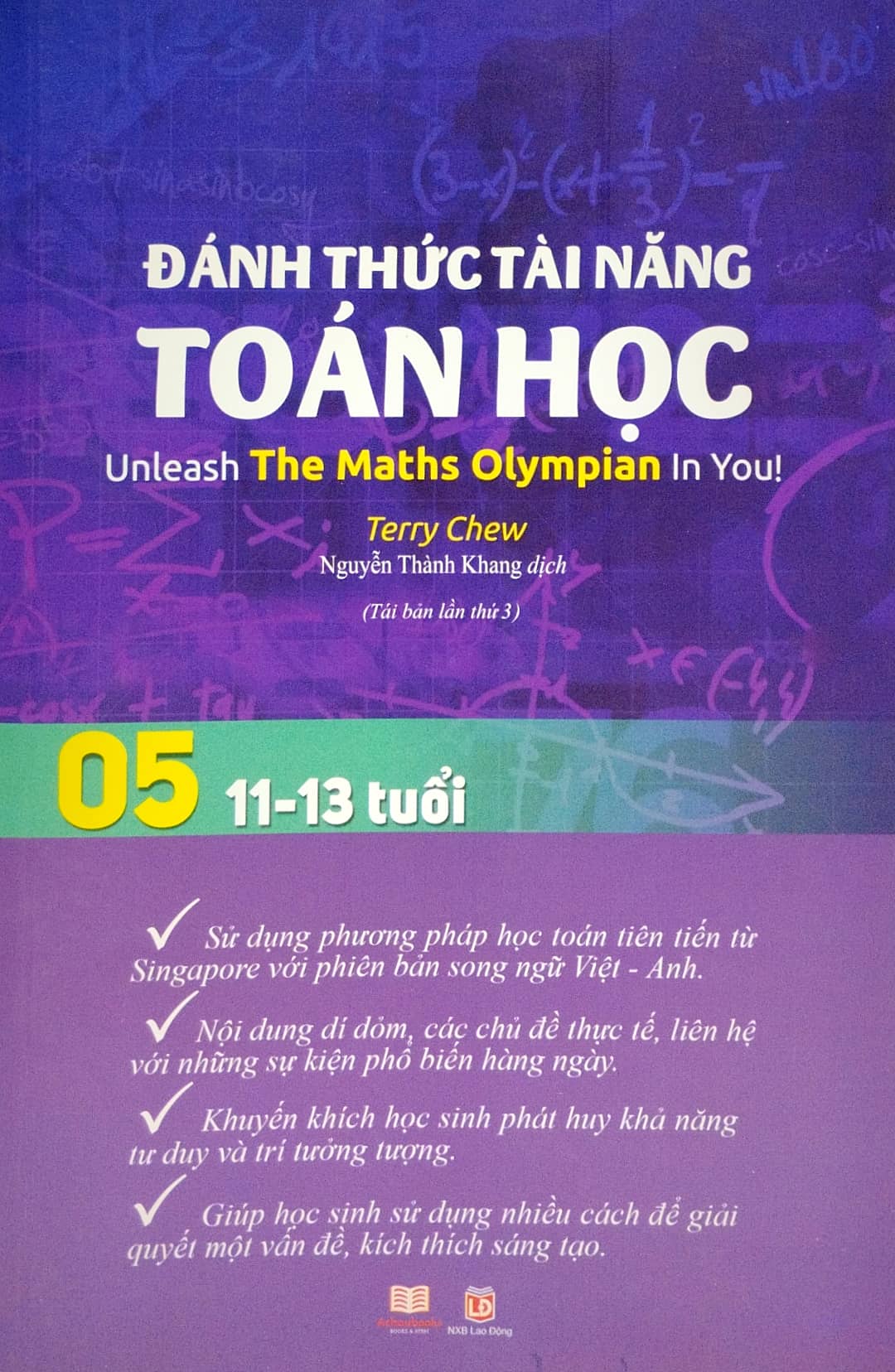 bộ đánh thức tài năng toán học - unleash the maths olympian in you! - tập 5 (11-13 tuổi) (tái bản 2023)