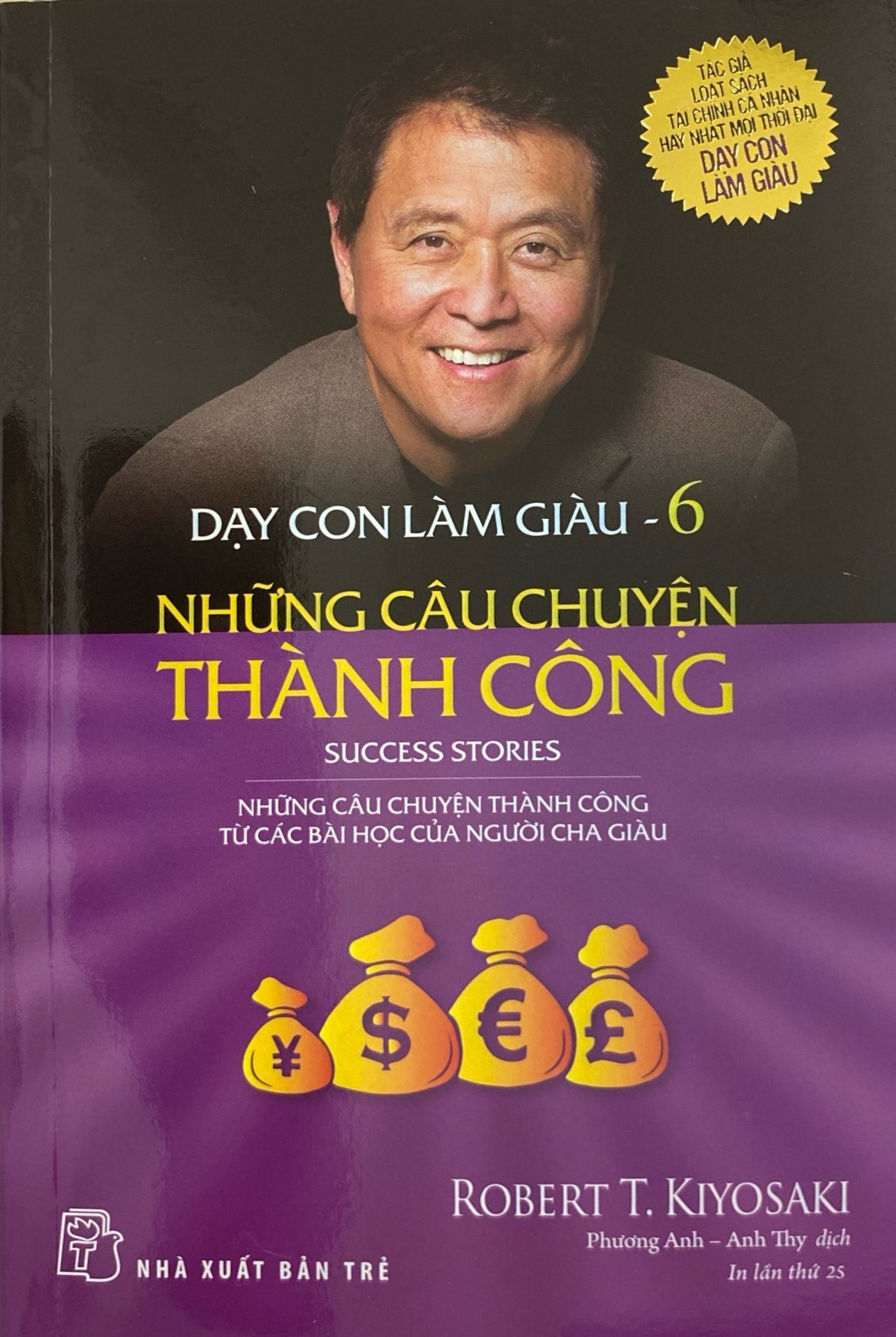 bộ dạy con làm giàu 06 - những câu chuyện thành công (tái bản 2022)