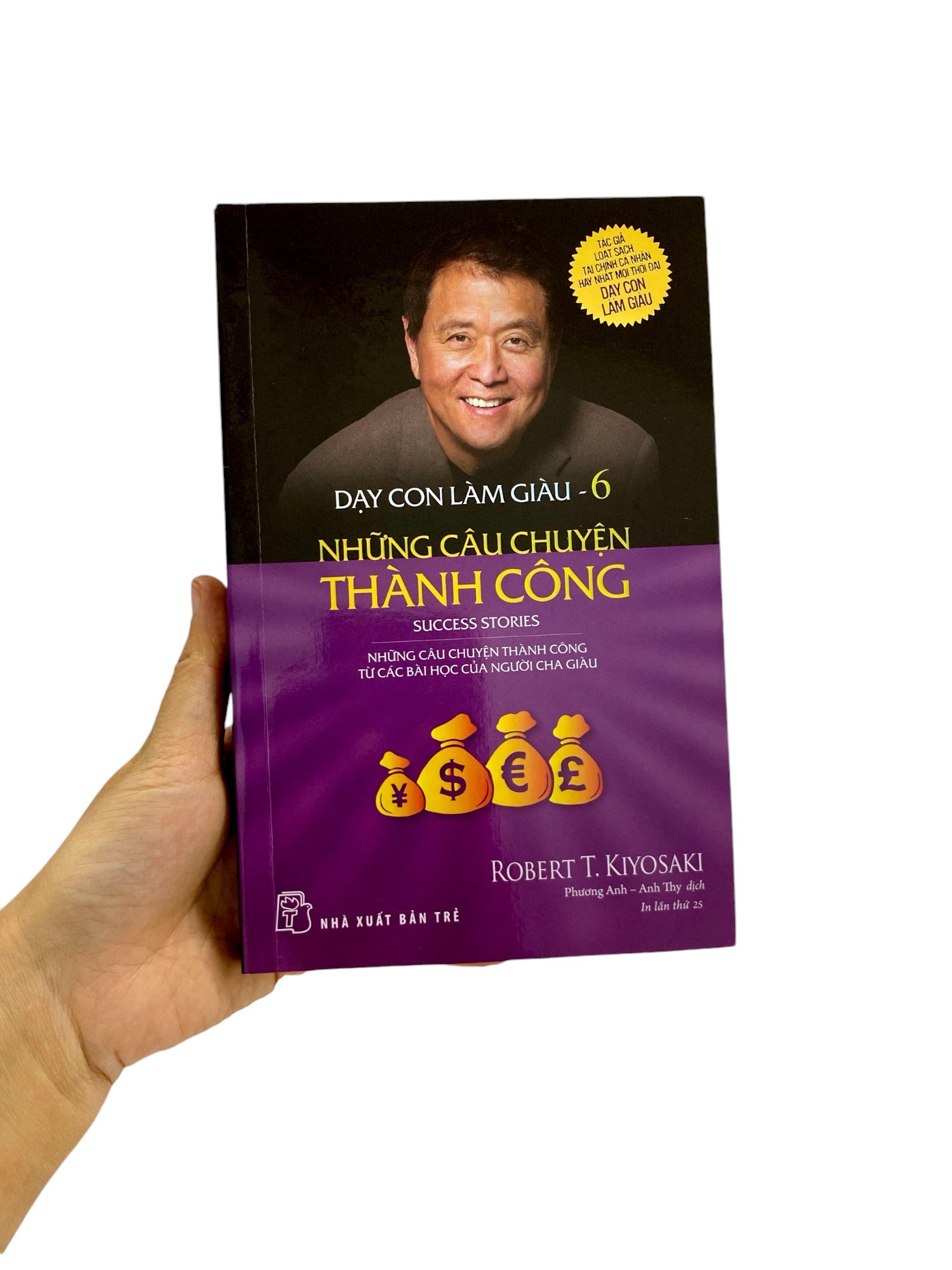 bộ dạy con làm giàu 06 - những câu chuyện thành công (tái bản 2022)