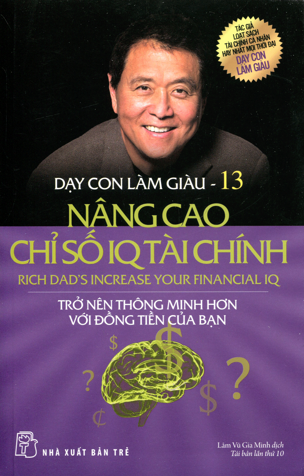 bộ dạy con làm giàu 13 - nâng cao chỉ số iq tài chính (tái bản 2020)