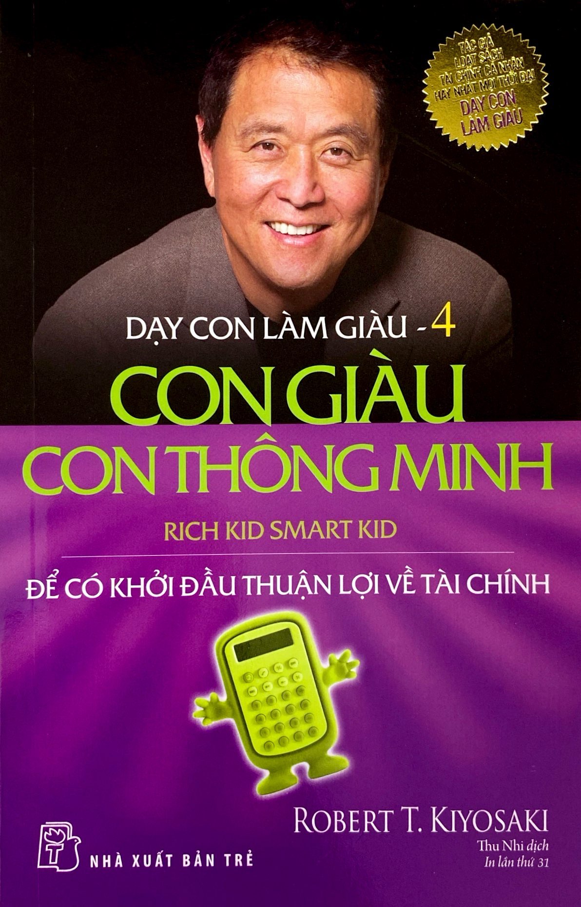 bộ dạy con làm giàu 4 - con giàu con thông minh - để có khởi đầu thuận lợi về tài chính (tái bản 2022)