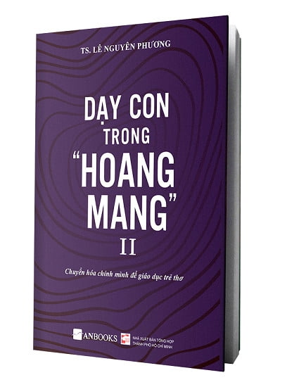 bộ dạy con trong hoang mang ii (tái bản 2020)