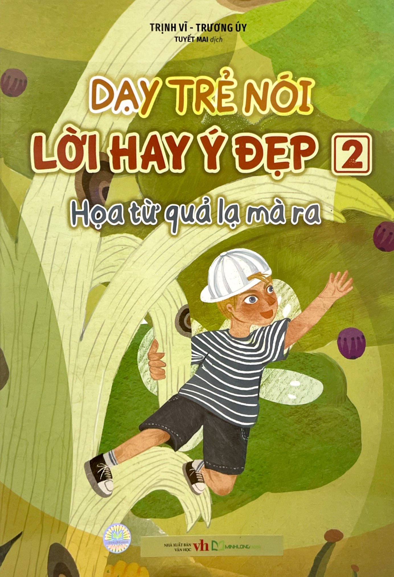 Bo
						
										
										Day Tre Noi Loi Hay Y Dep 2 - Hoa Tu Qua La Ma Ra