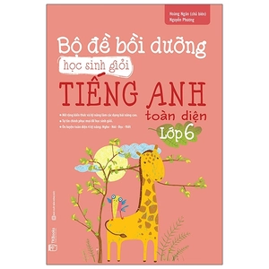 bộ đề bồi dưỡng học sinh giỏi tiếng anh toàn diện lớp 6