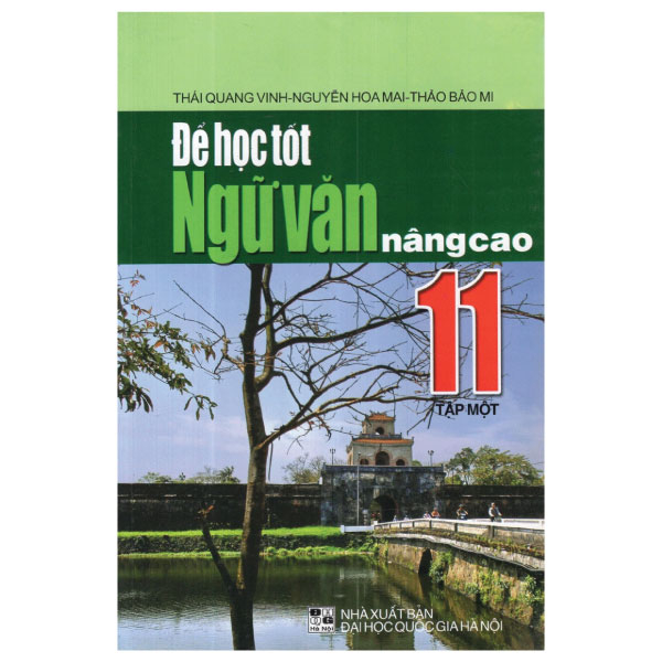 bộ để học tốt ngữ văn nâng cao lớp 11 (tập một)