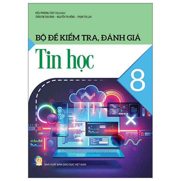 Bộ Đề Kiểm Tra, Đánh Giá Tin Học 9 - Ảnh 12