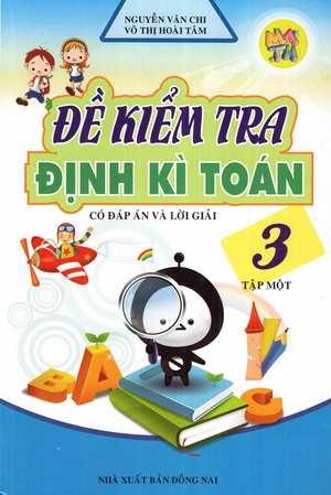 bộ đề kiểm tra định kì toán 3 - tập 1