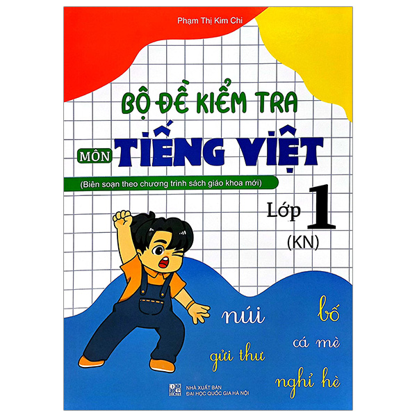 bộ đề kiểm tra môn tiếng việt lớp 1 (kn)