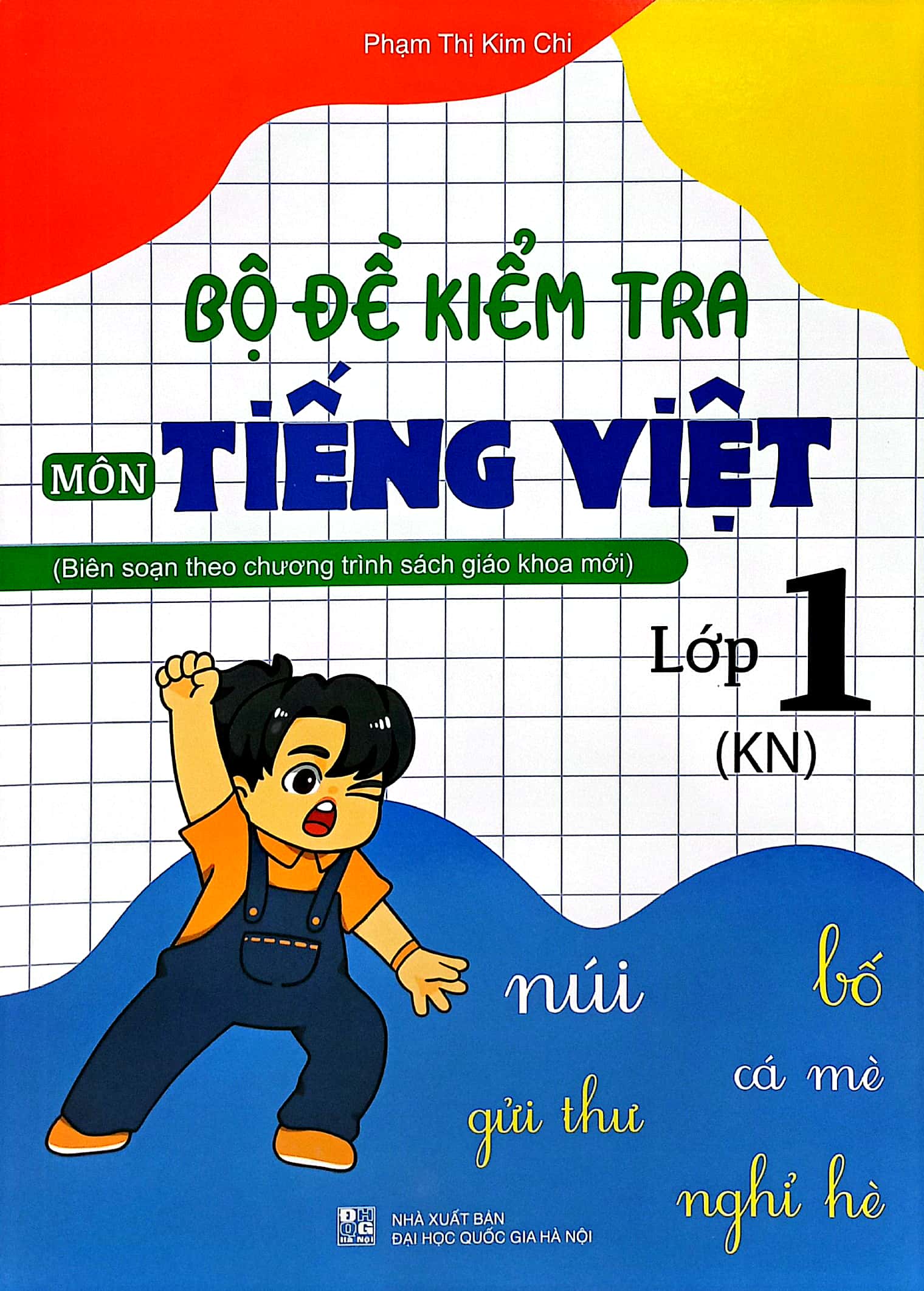 bộ đề kiểm tra môn tiếng việt lớp 1 (kn)