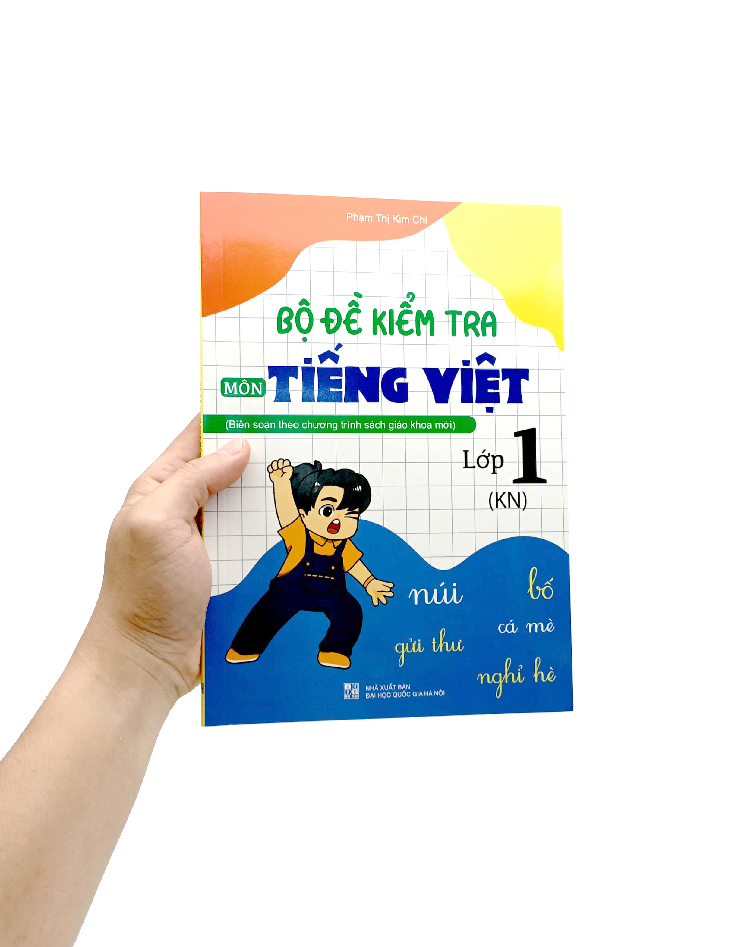 bộ đề kiểm tra môn tiếng việt lớp 1 (kn)