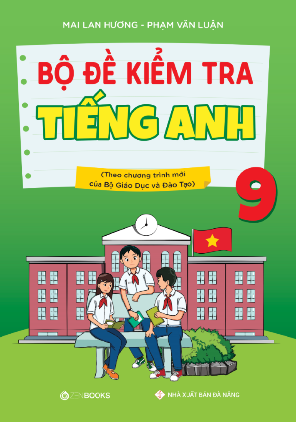 bộ đề kiểm tra tiếng anh 9 (chương trình thí điểm)