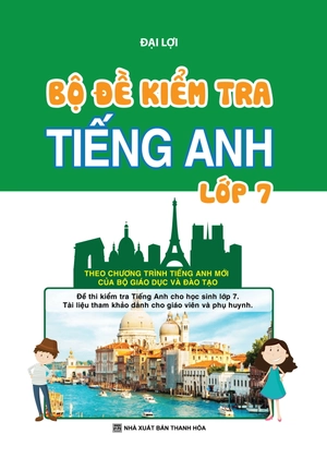bộ đề kiểm tra tiếng anh - lớp 7