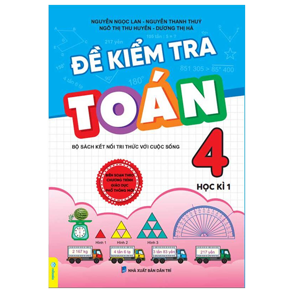Bo
De Kiem Tra Toan 4 - Hoc Ki 1 (Ket Noi)
