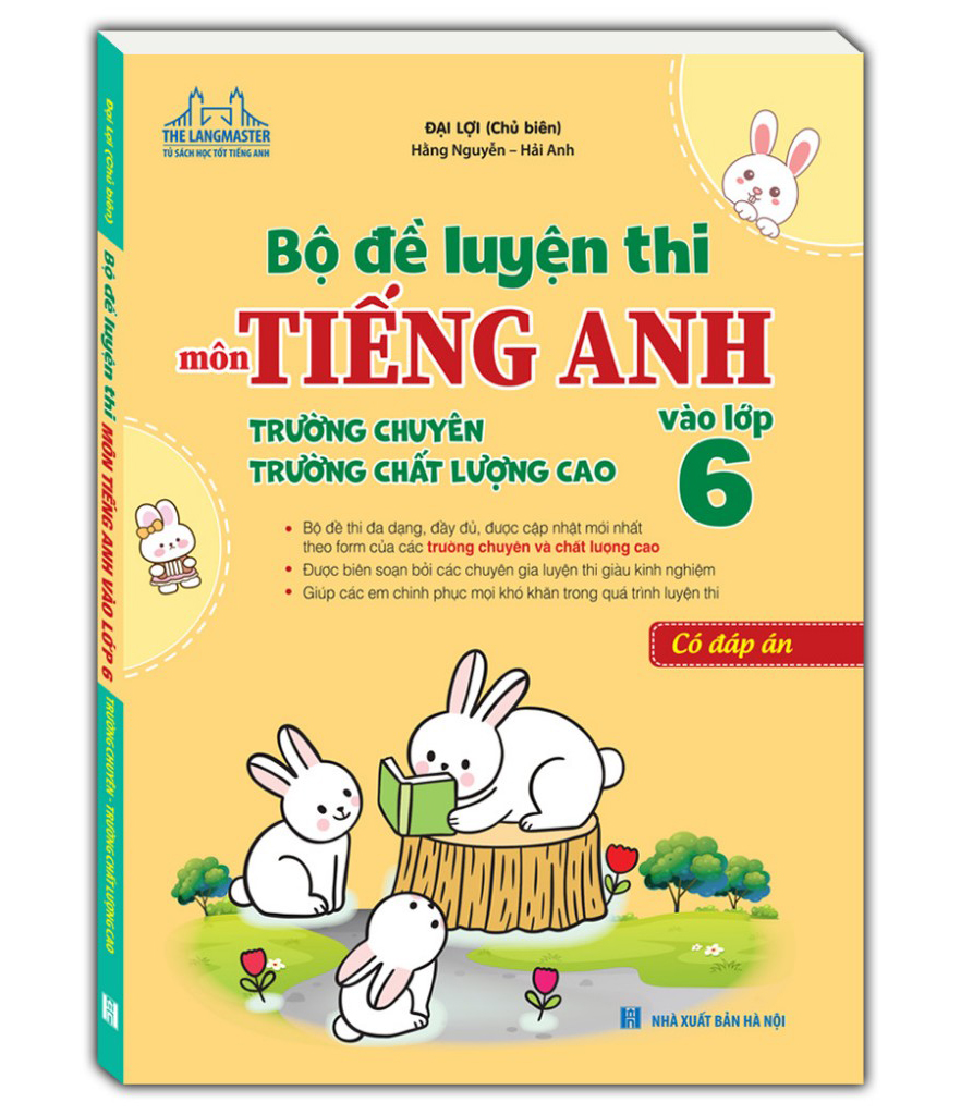 bộ đề luyện thi môn tiếng anh vào lớp 6 trường chuyên, trường chất lượng cao - có đáp án