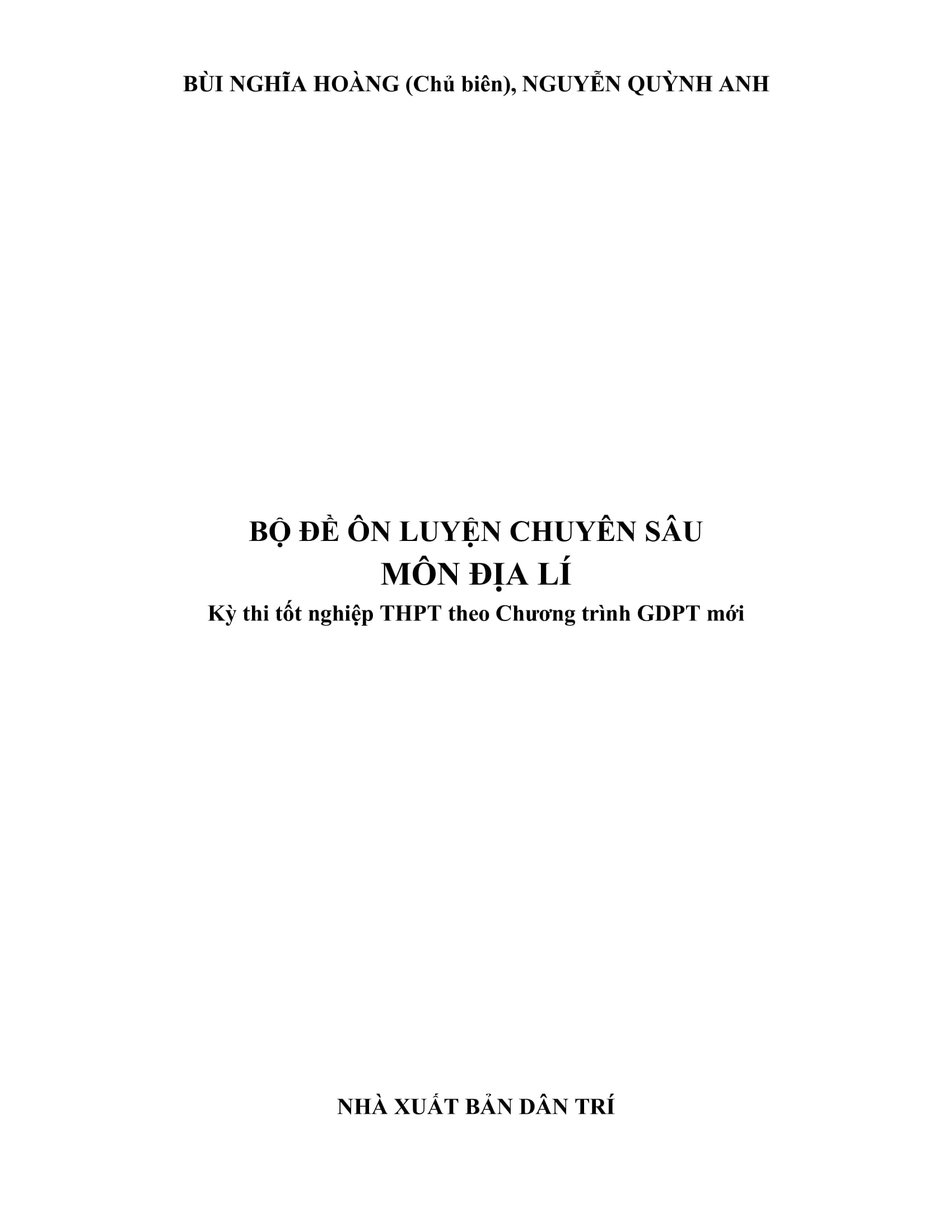 Bộ Đề Ôn Luyện Chuyên Sâu - Môn Địa Lí - Kỳ Thi Tốt Nghiệp THPT Theo Chương Trình GDPT Mới
