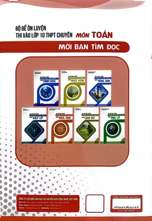 bộ đề ôn luyện thi vào lớp 10 chuyên môn toán