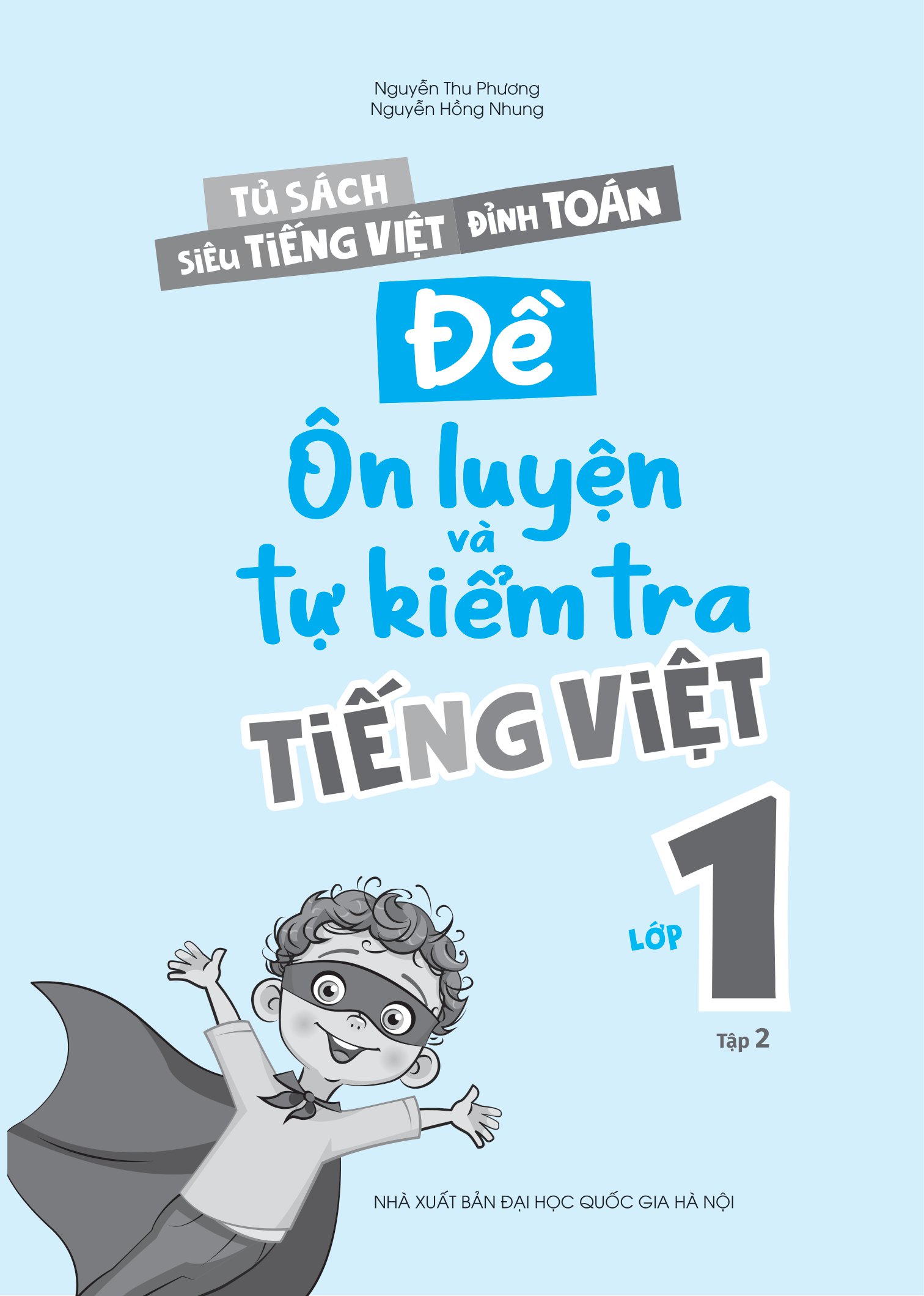 bộ đề ôn luyện và tự kiểm tra tiếng việt lớp 1 - tập 2