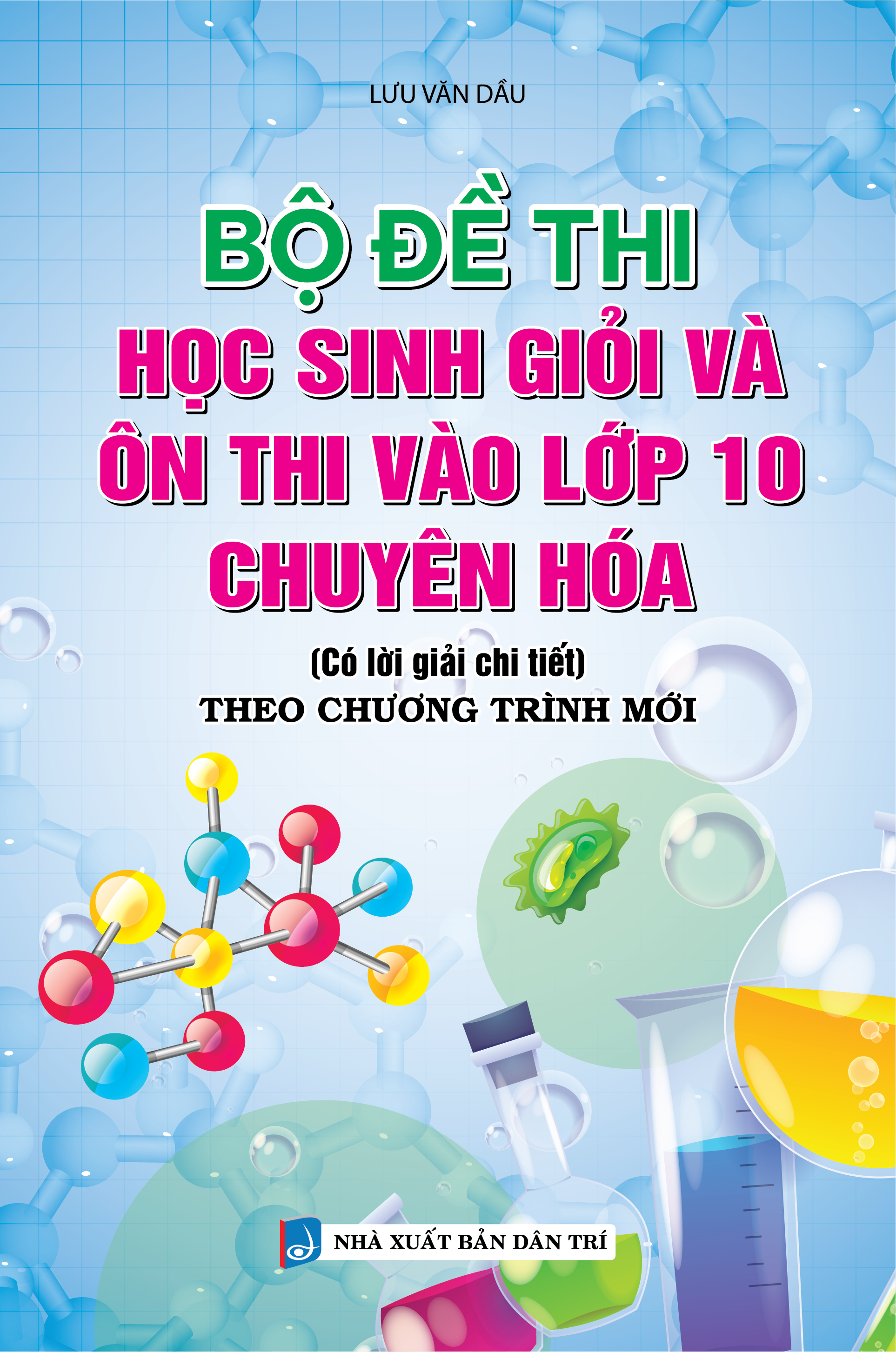 Bo De Thi Hoc Sinh Gioi Va On Thi Vao Lop 10 Chuyen Hoa