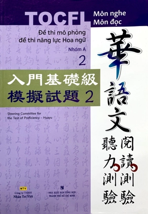 bộ đề thi mô phỏng đề thi năng lực hoa ngữ - nhóm a - quyển 2
