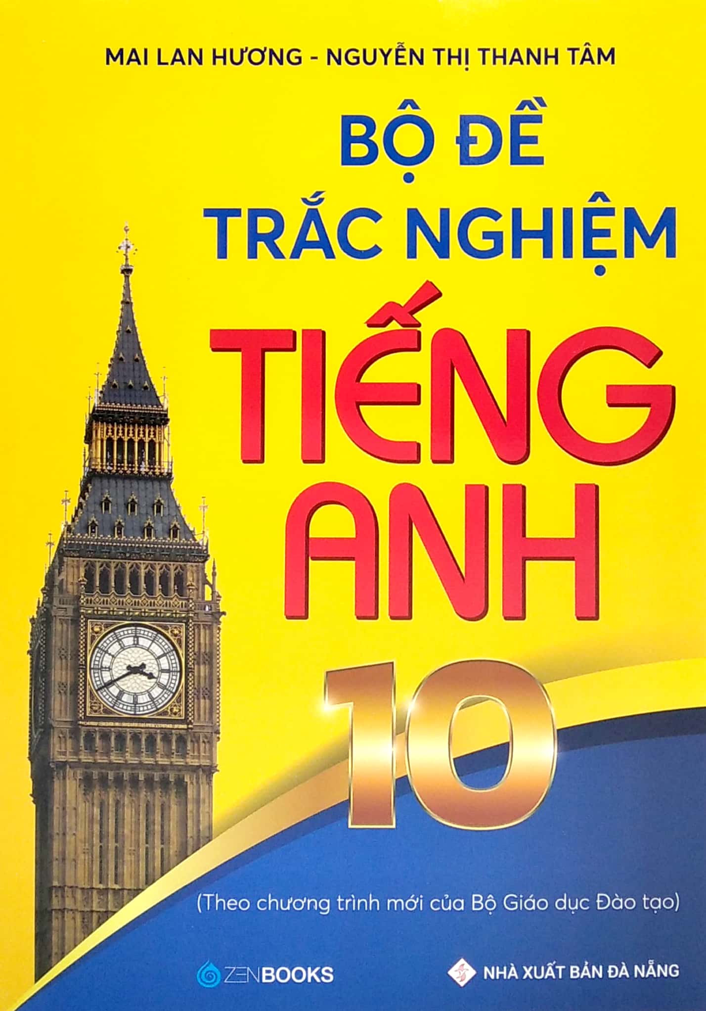 bộ đề trắc nghiệm tiếng anh 10 - theo chương trình mới của bộ gd&đt (2021)