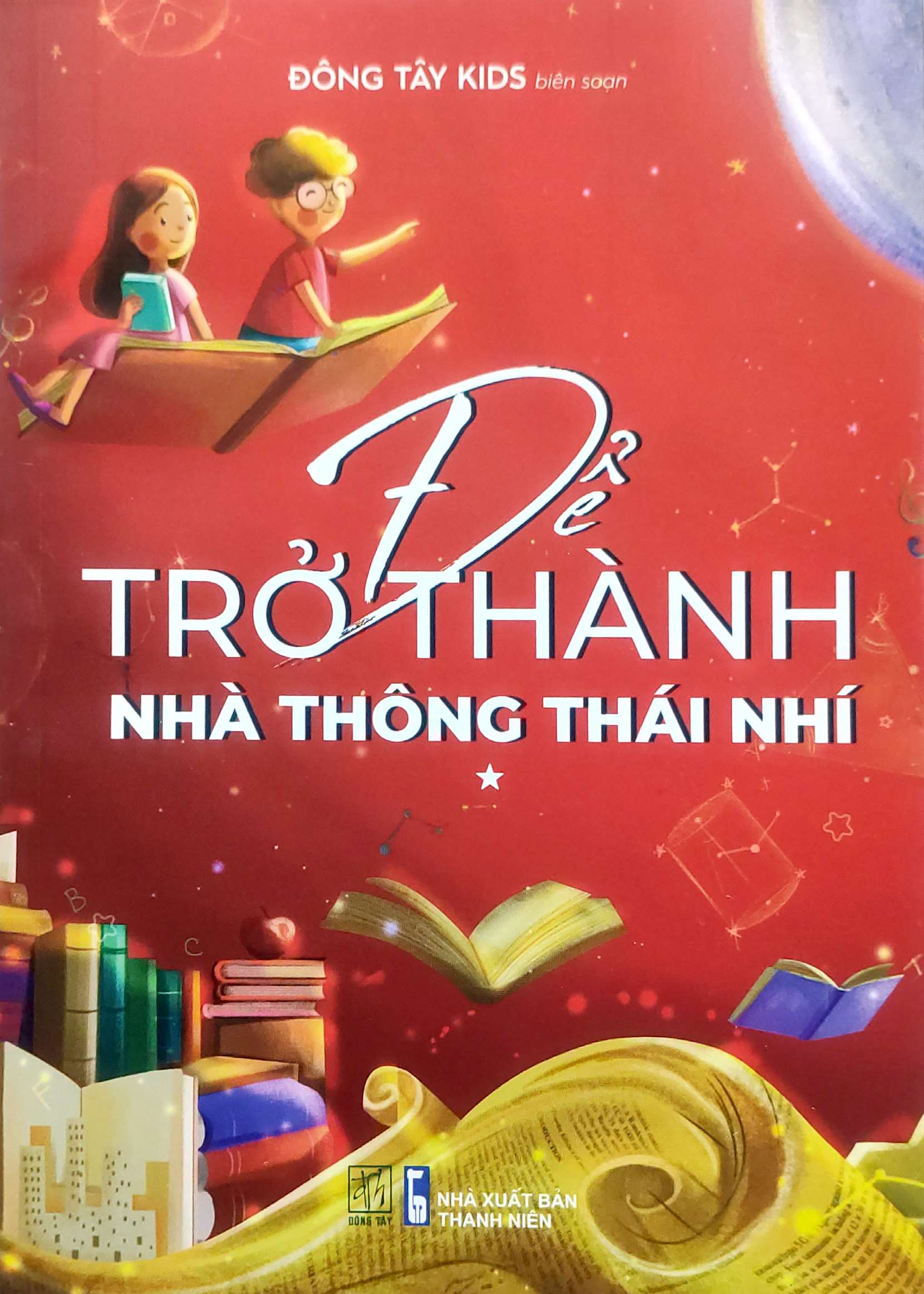 Bộ Để Trở Thành Nhà Thông Thái Nhí - Tập 1
