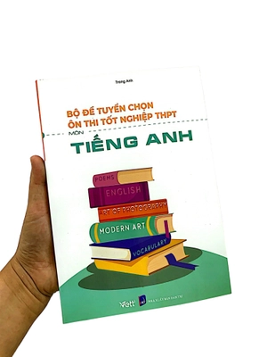 bộ đề tuyển chọn ôn thi tốt nghiệp bài thi thpt - môn tiếng anh