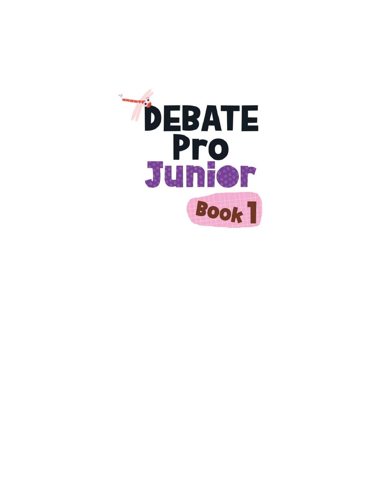 Bo
						
										
										Debate Pro Junior: Nha Tranh Bien Thong Minh Book1