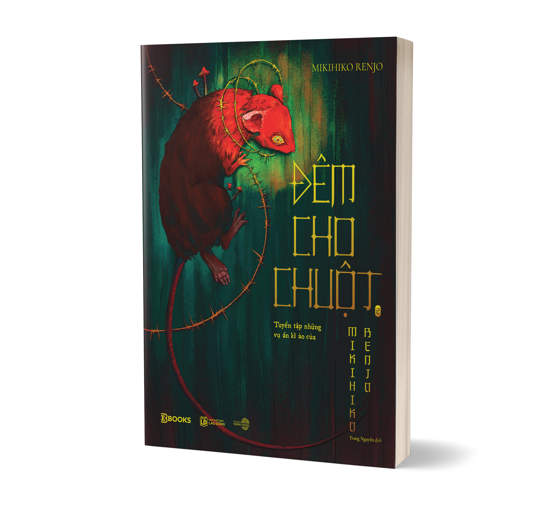 Bo
						
										
										Dem Cho Chuot - Tuyen Tap Nhung Vu An Ki Ao Cua Mikihiko Renjo - Tap 2