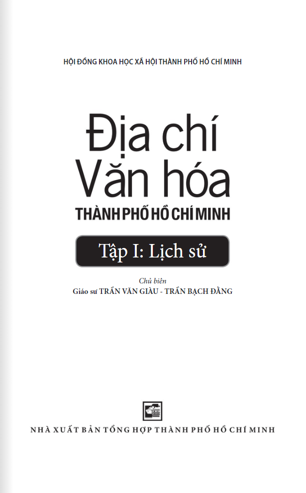 bộ địa chí văn hóa thành phố hồ chí minh tập 1 - lịch sử