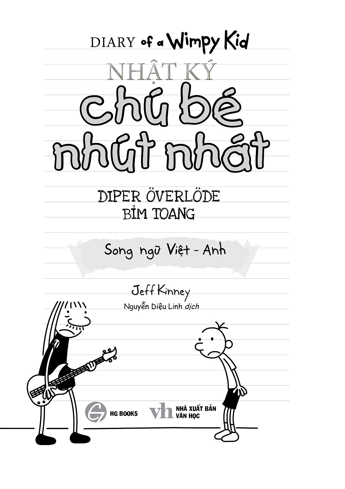 Bo
						
										
										Diary Of A Wimpy Kid - Nhat Ky Chu Be Nhut Nhat - Tap 17: Bim Toang - Diper Overlode (Song Ngu Anh - Viet)