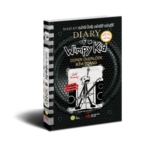 bộ diary of a wimpy kid - nhật ký chú bé nhút nhát - tập 17: bỉm toang - diper överlöde (song ngữ anh - việt)