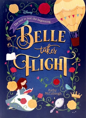bộ disney princess - belle: belle takes flight (novel 224 disney)