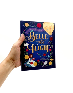 bộ disney princess - belle: belle takes flight (novel 224 disney)