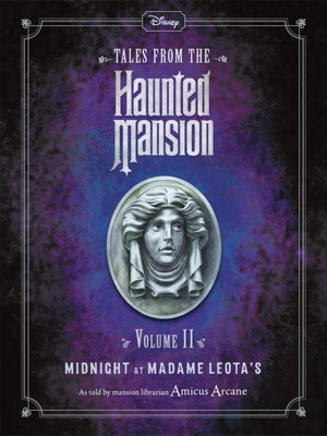 bộ disney tales from the haunted mansion: volume ii midnight at madame leota's (haunted mansions disney)