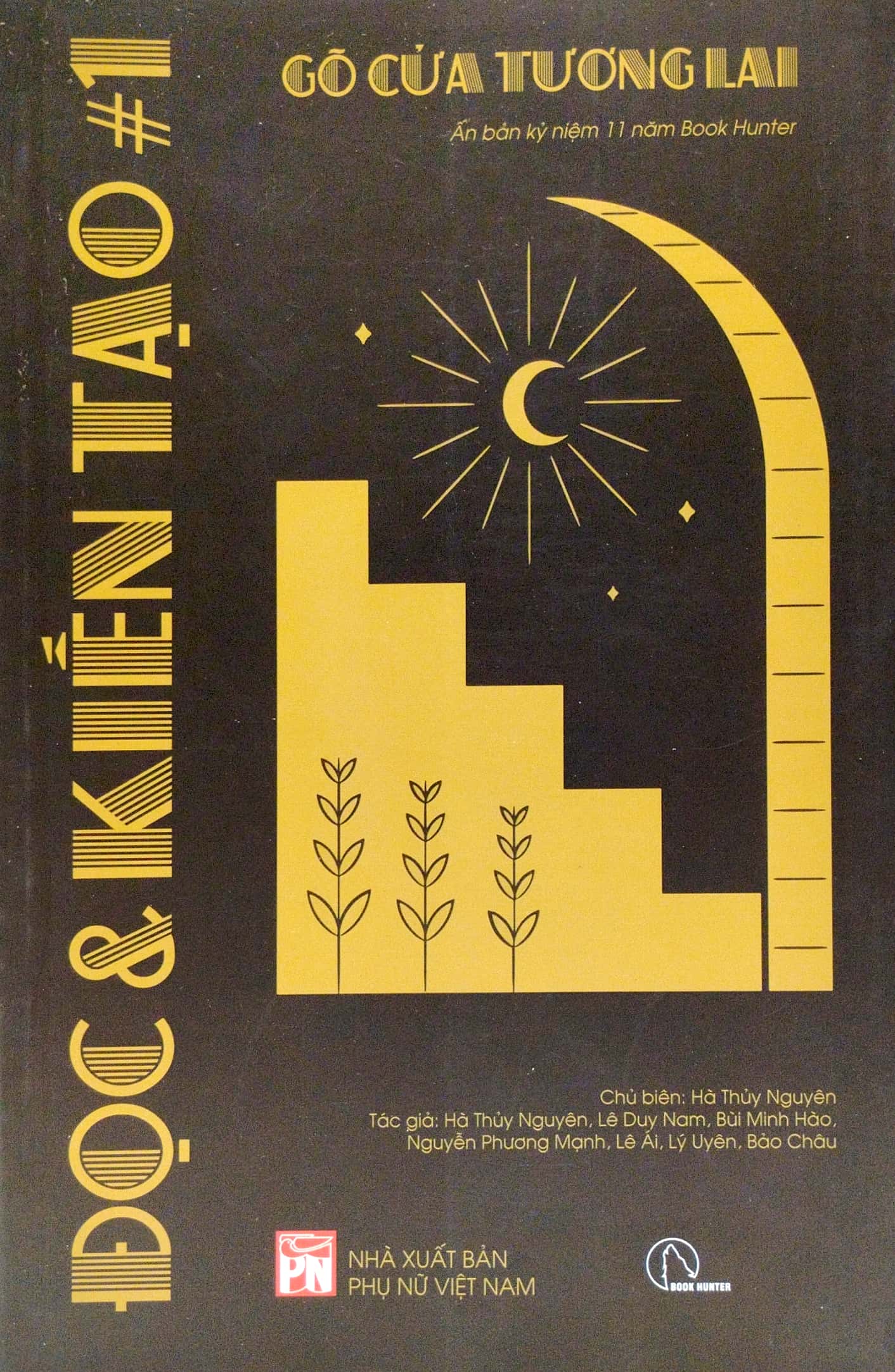 bộ đọc & kiến tạo #1: gõ cửa tương lai