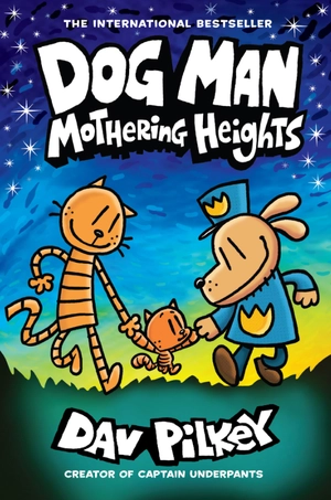 bộ dog man #10: mothering heights: a graphic novel