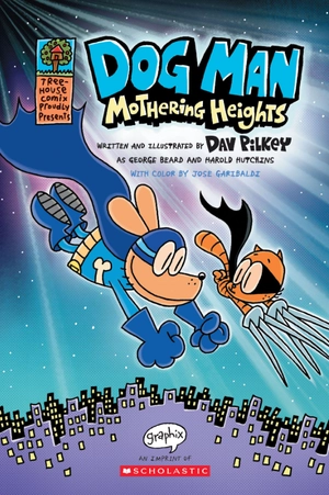 bộ dog man #10: mothering heights: a graphic novel