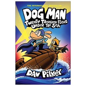 bộ dog man 11: twenty thousand fleas under the sea