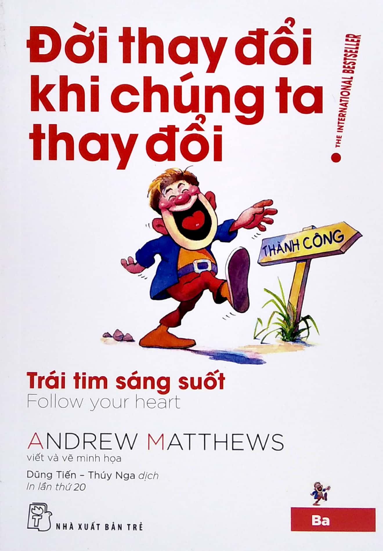 bộ đời thay đổi khi chúng ta thay đổi - tập 3 (tái bản 2022)