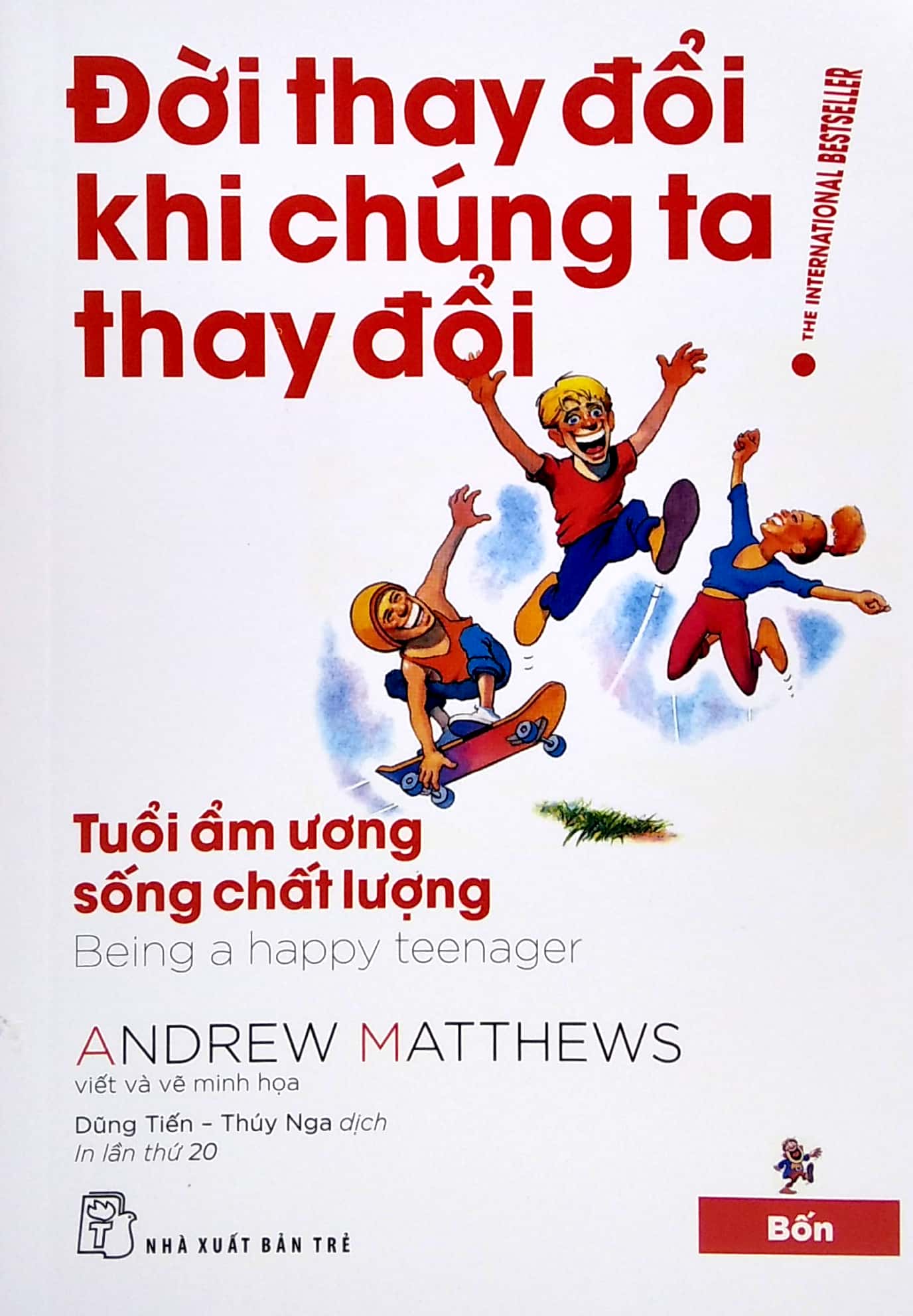 bộ đời thay đổi khi chúng ta thay đổi - tập 4 (tái bản 2022)